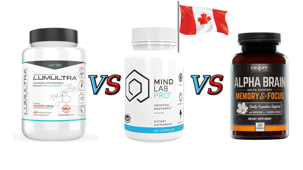 LumUltra vs Mind Lab Pro vs Alpha Brain Canuck Supplement Review