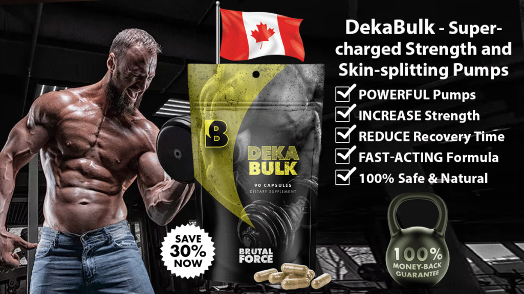 Brutal Force DekaBulk Canada Review