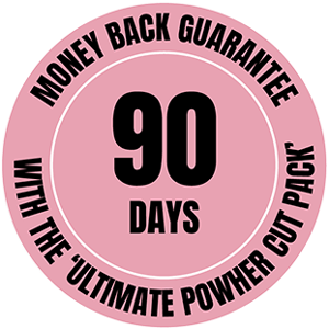 Powher Cut 90 Day Money Back Guarantee